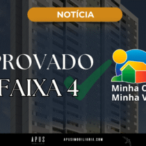 Minha Casa, Minha Vida Faixa 4: APROVADO! - APUS IMOBILIARIA
